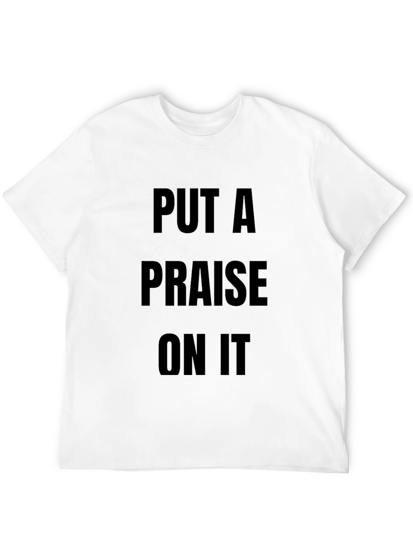 Put A Praise On It Black Graphic T-Shirt