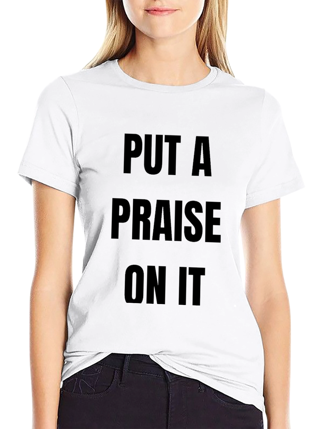Put A Praise On It Black Graphic T-Shirt