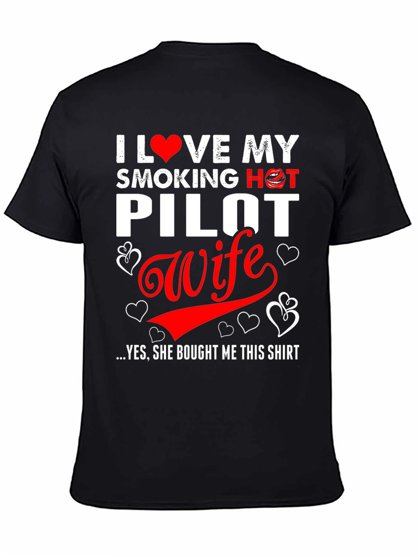 I Love My Smoking Hot Pilot Wife T-Shirt