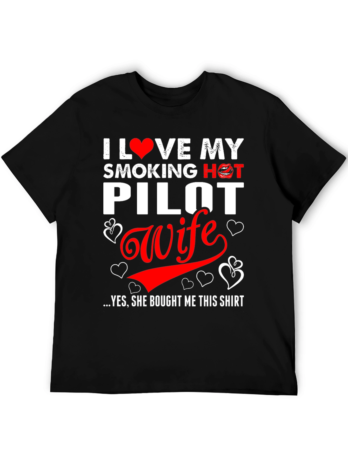 I Love My Smoking Hot Pilot Wife T-Shirt