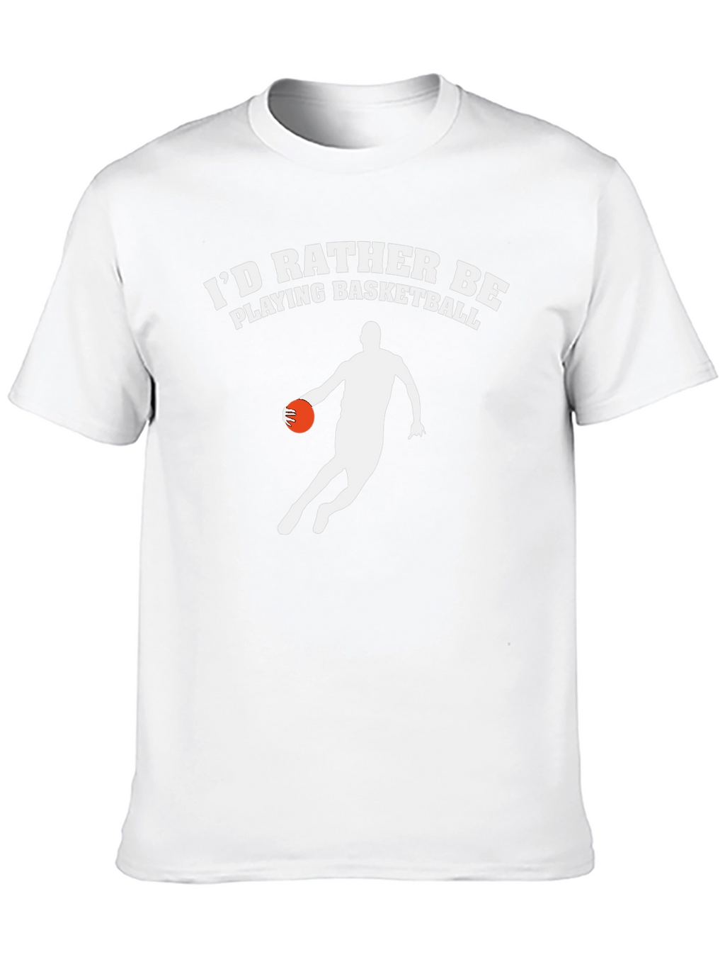 Basketball Lover T-Shirt: Id Rather Be Playing