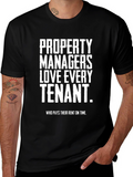 Property Manager Humor T-Shirt