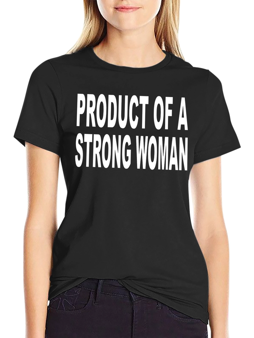 Product of a Strong Woman Black Graphic Tee