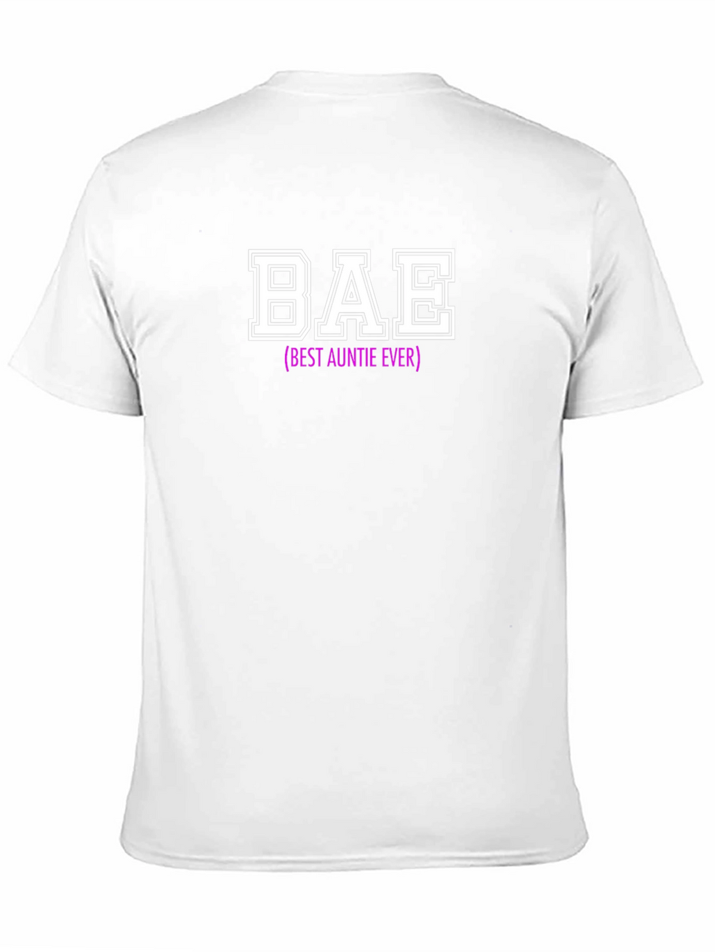 BAE Best Auntie Ever T-Shirt - Cool Aunt Tee