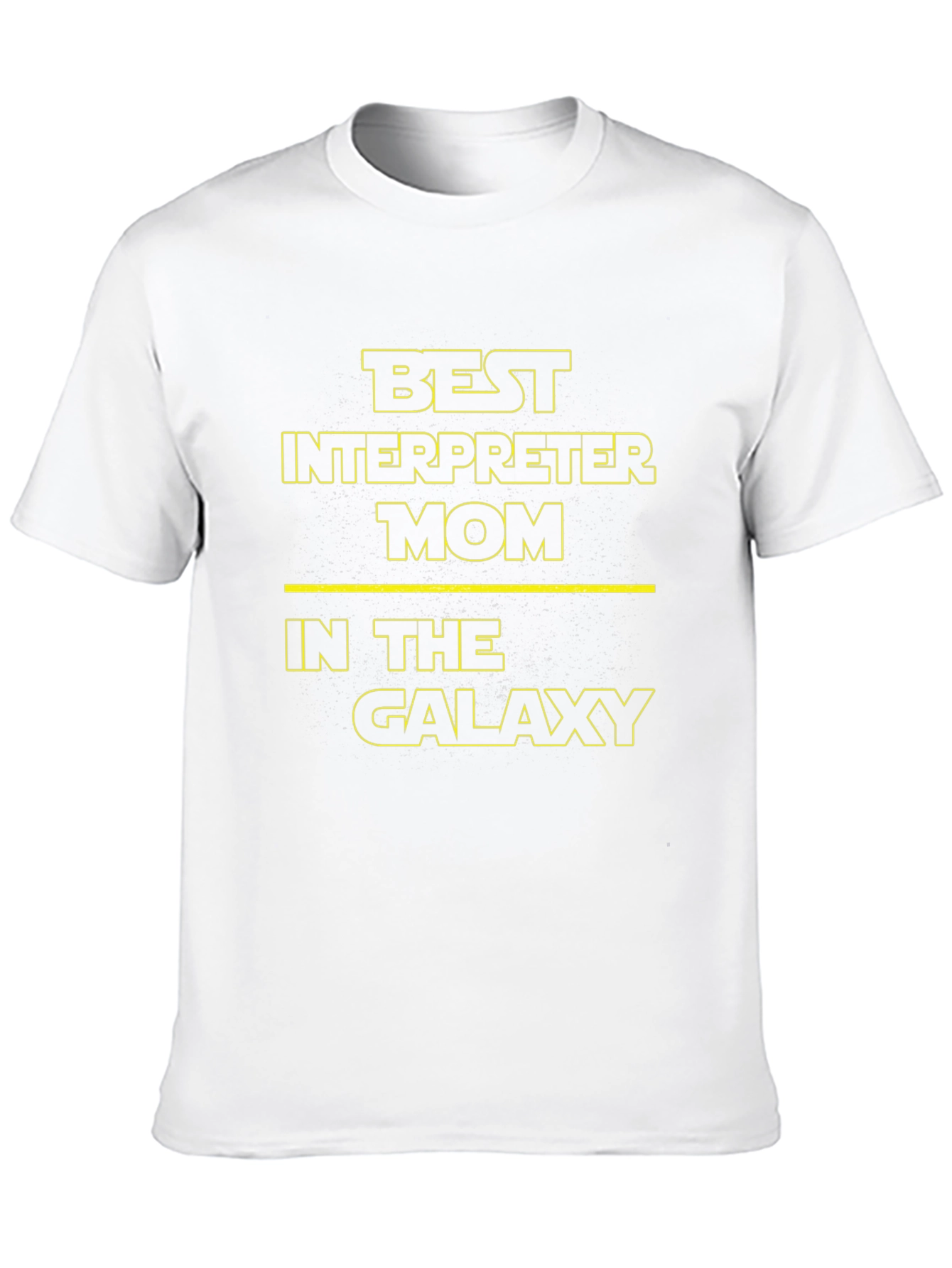 Best Interpreter Mom T-Shirt - Star Wars Galaxy