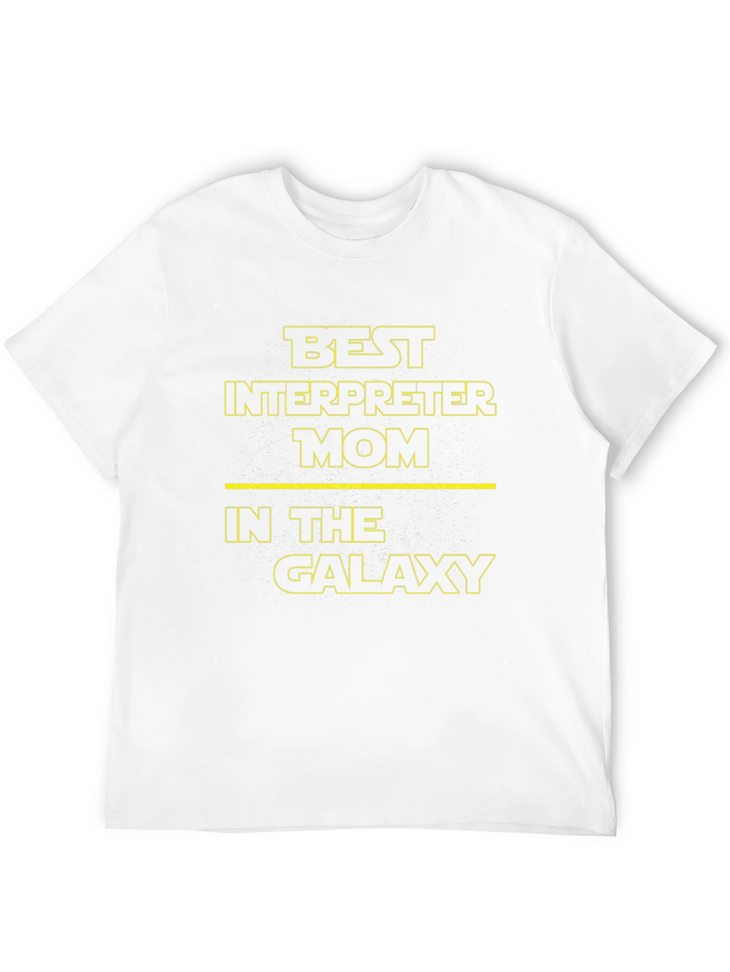 Best Interpreter Mom T-Shirt - Star Wars Galaxy