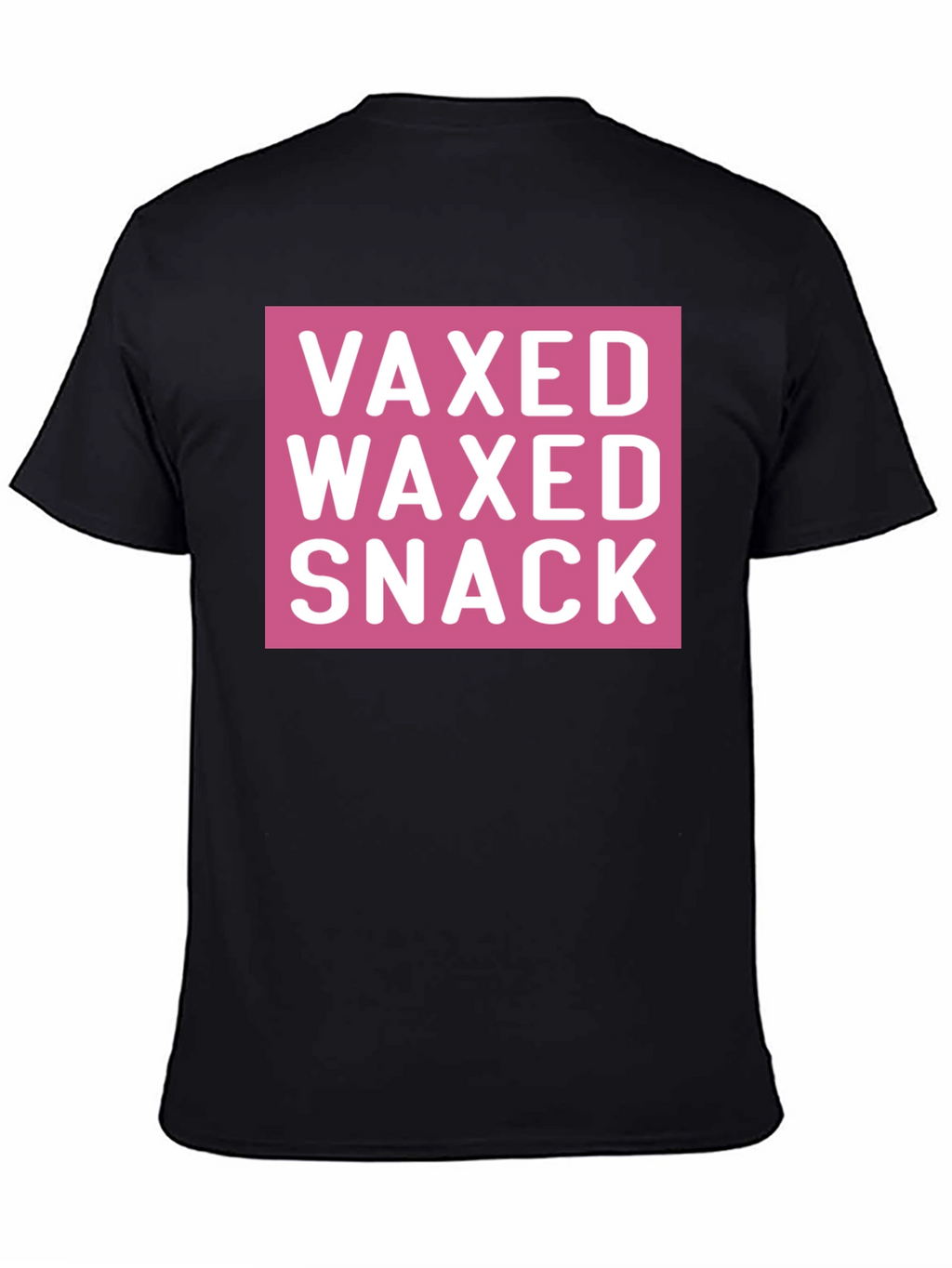 Vaxed Waxed Snack Tee - Funny Novelty T-Shirt