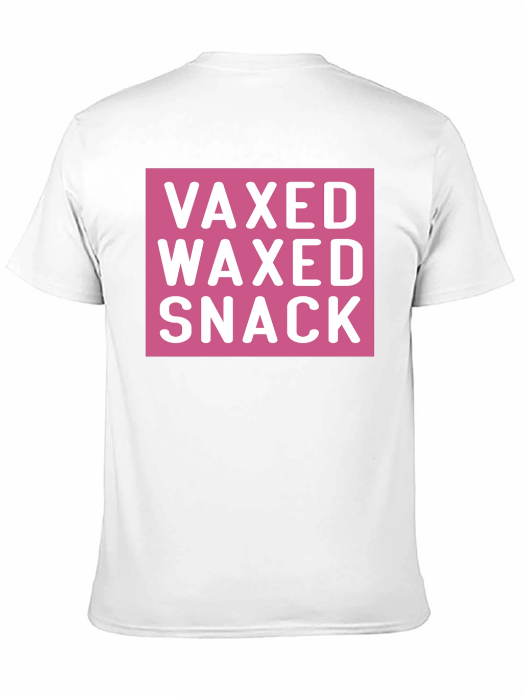Vaxed Waxed Snack Tee - Funny Novelty T-Shirt