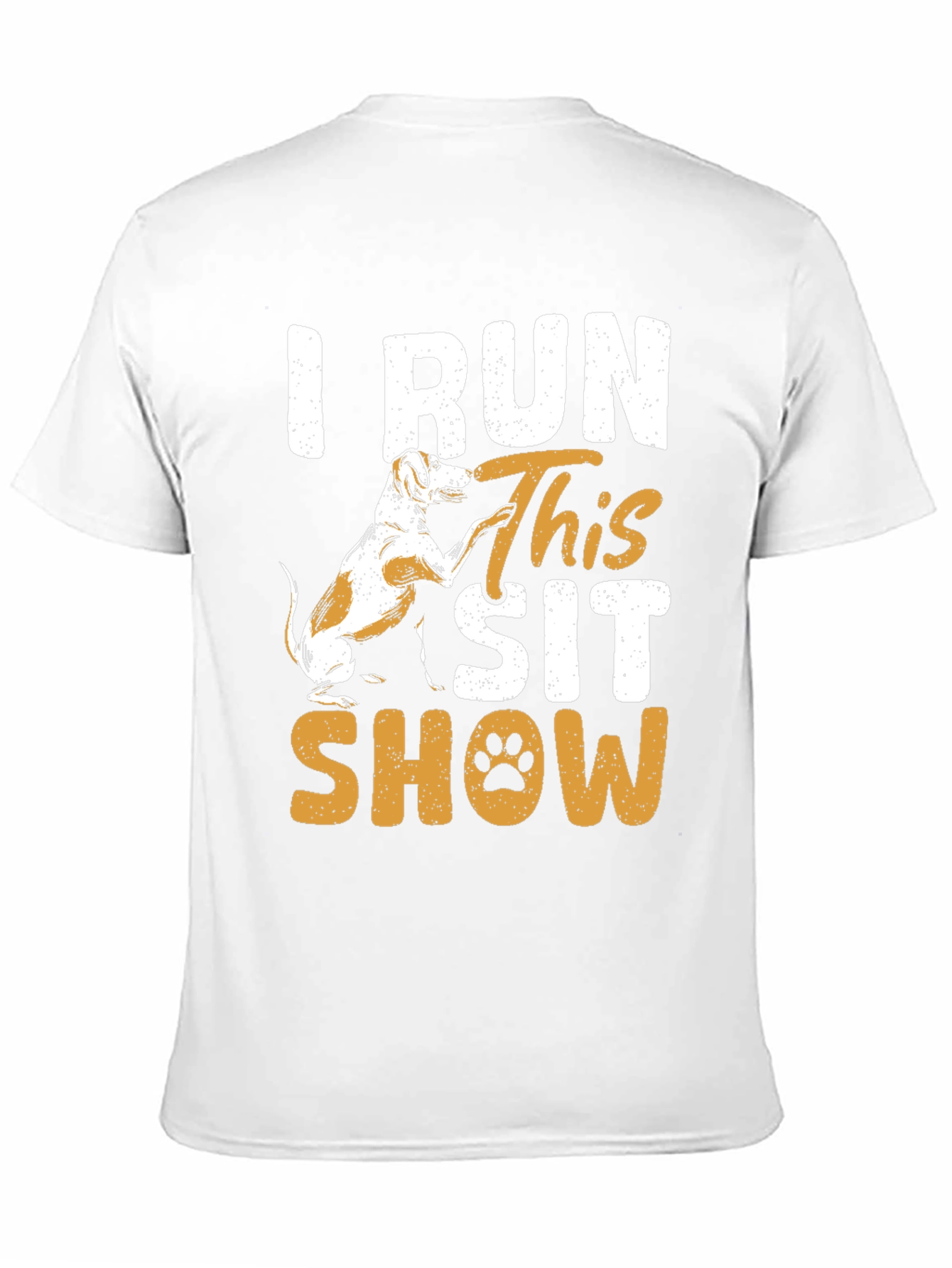 I Run This Sit Show Dog Graphic Tee