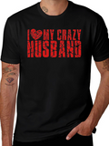 I Love My Crazy Husband Graphic Tee - Black