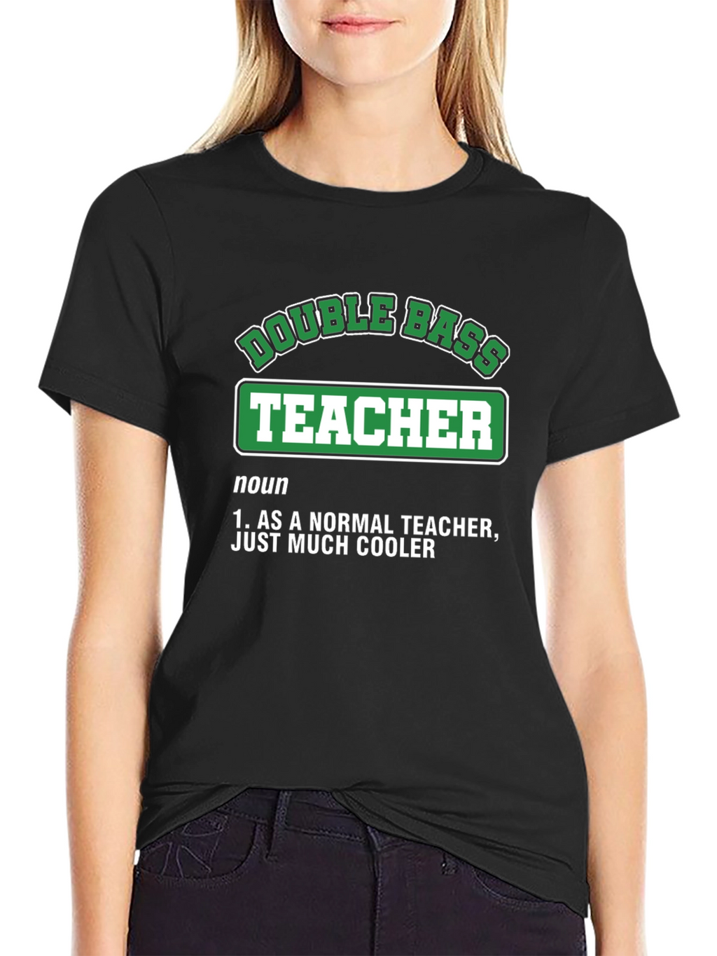 Double Bass Teacher T-Shirt - Cool Definition Tee