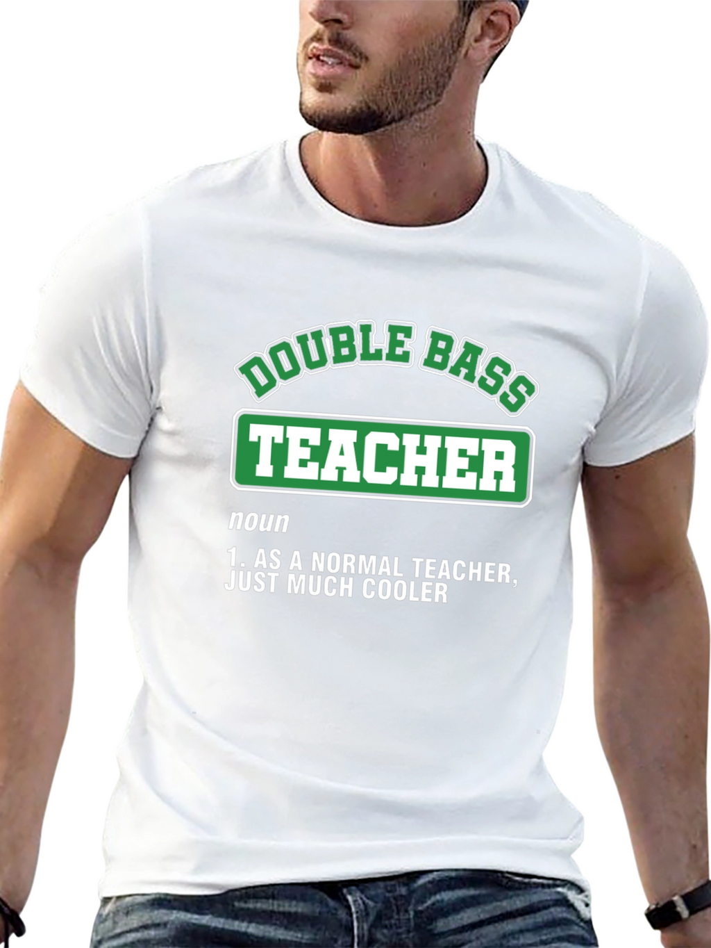 Double Bass Teacher T-Shirt - Cool Definition Tee