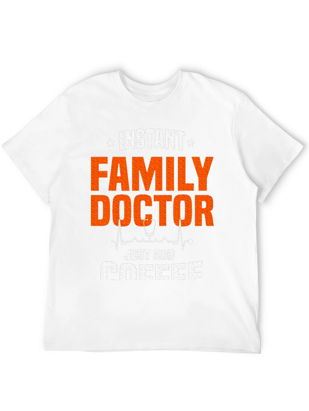 Instant Family Doctor Coffee T-Shirt