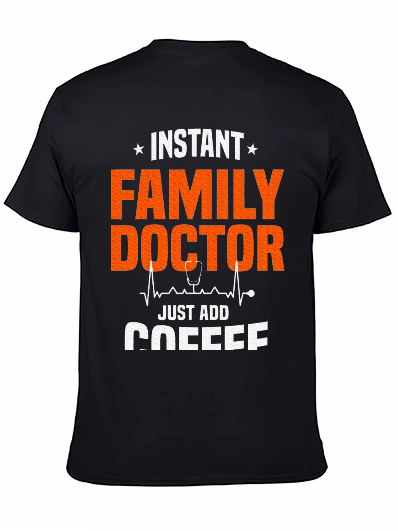 Instant Family Doctor Coffee T-Shirt
