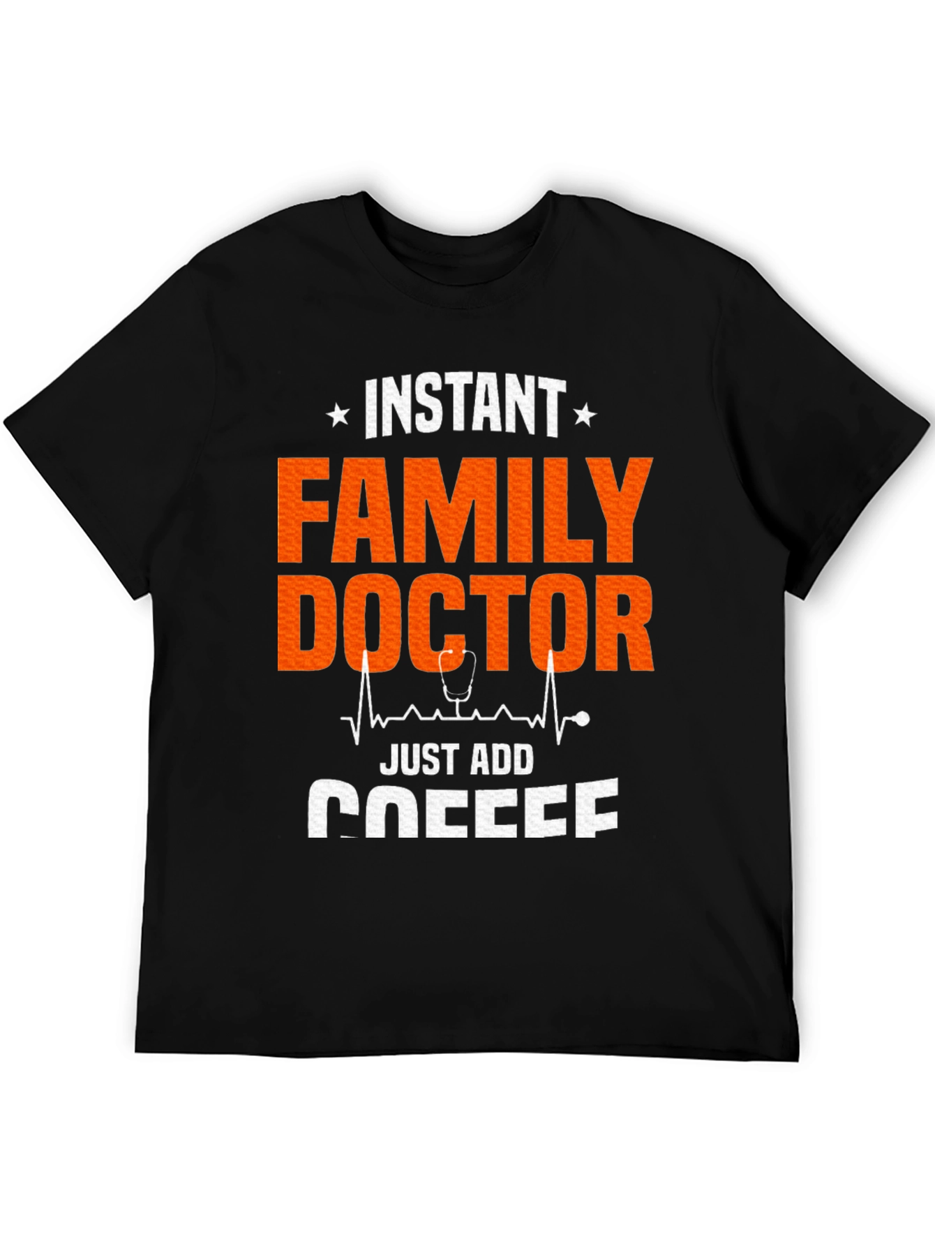 Instant Family Doctor Coffee T-Shirt