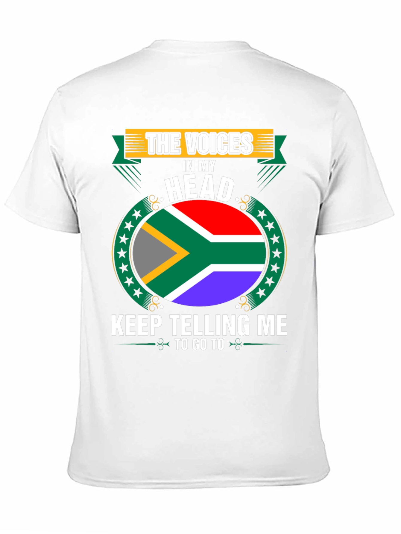 South Africa Flag T-Shirt: The Voices in My Head