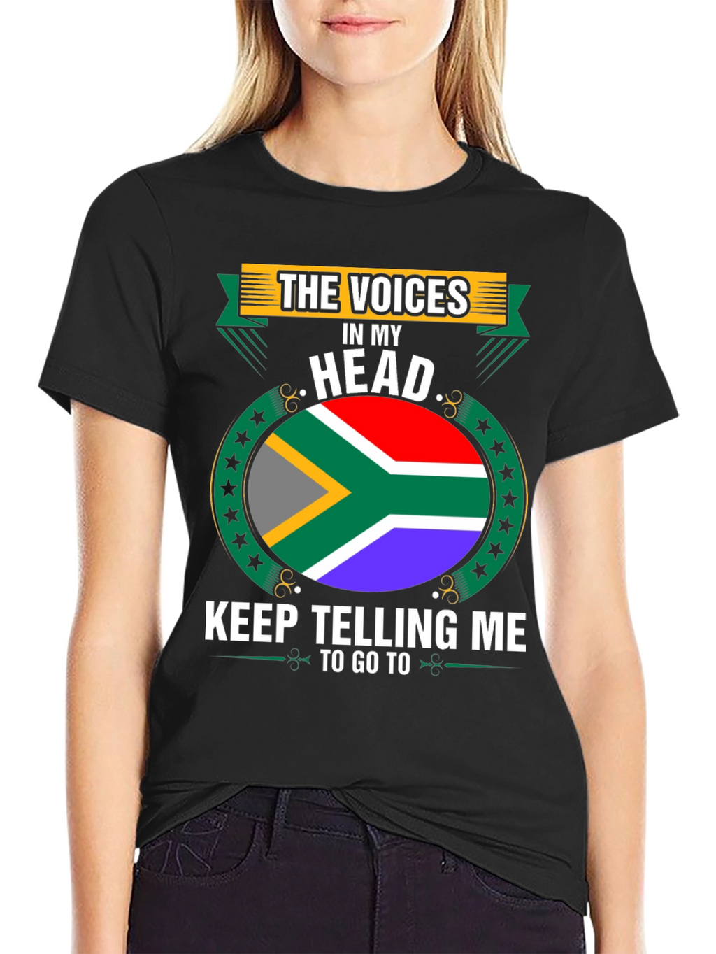 South Africa Flag T-Shirt: The Voices in My Head