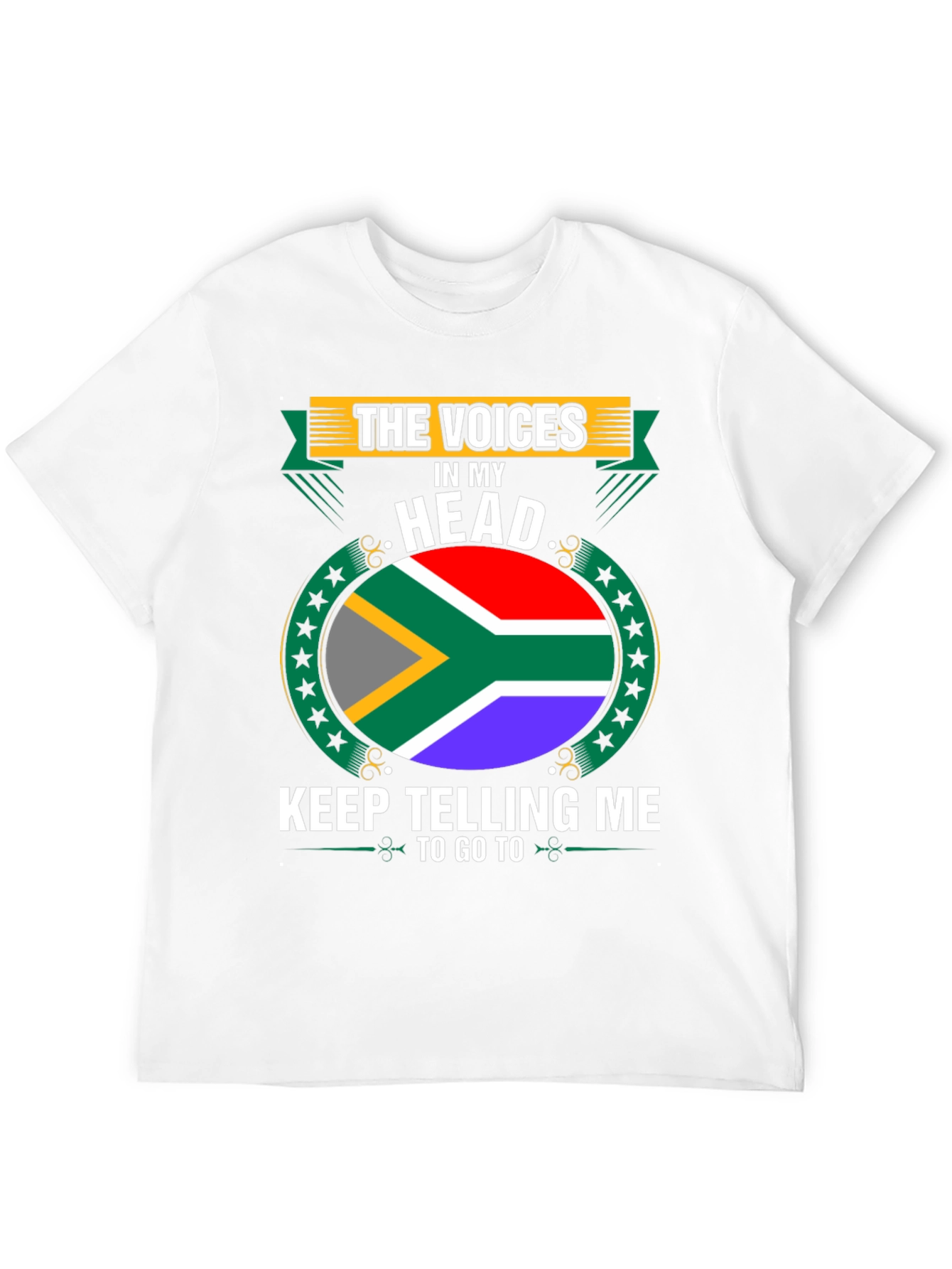 South Africa Flag T-Shirt: The Voices in My Head
