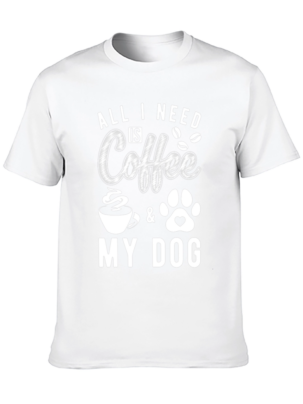All I Need Is Coffee & My Dog T-Shirt