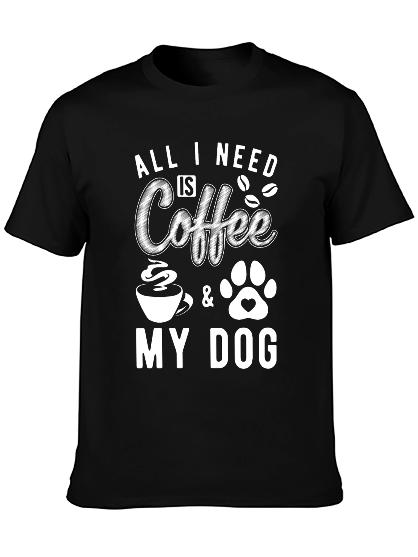 All I Need Is Coffee & My Dog T-Shirt