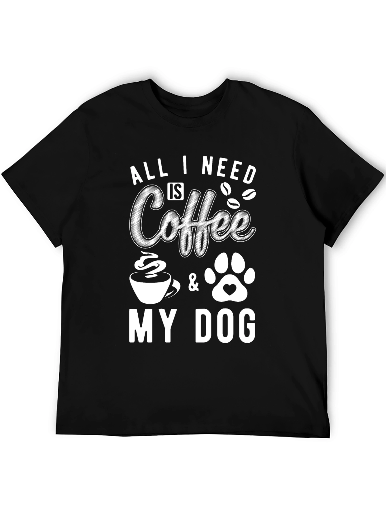 All I Need Is Coffee & My Dog T-Shirt