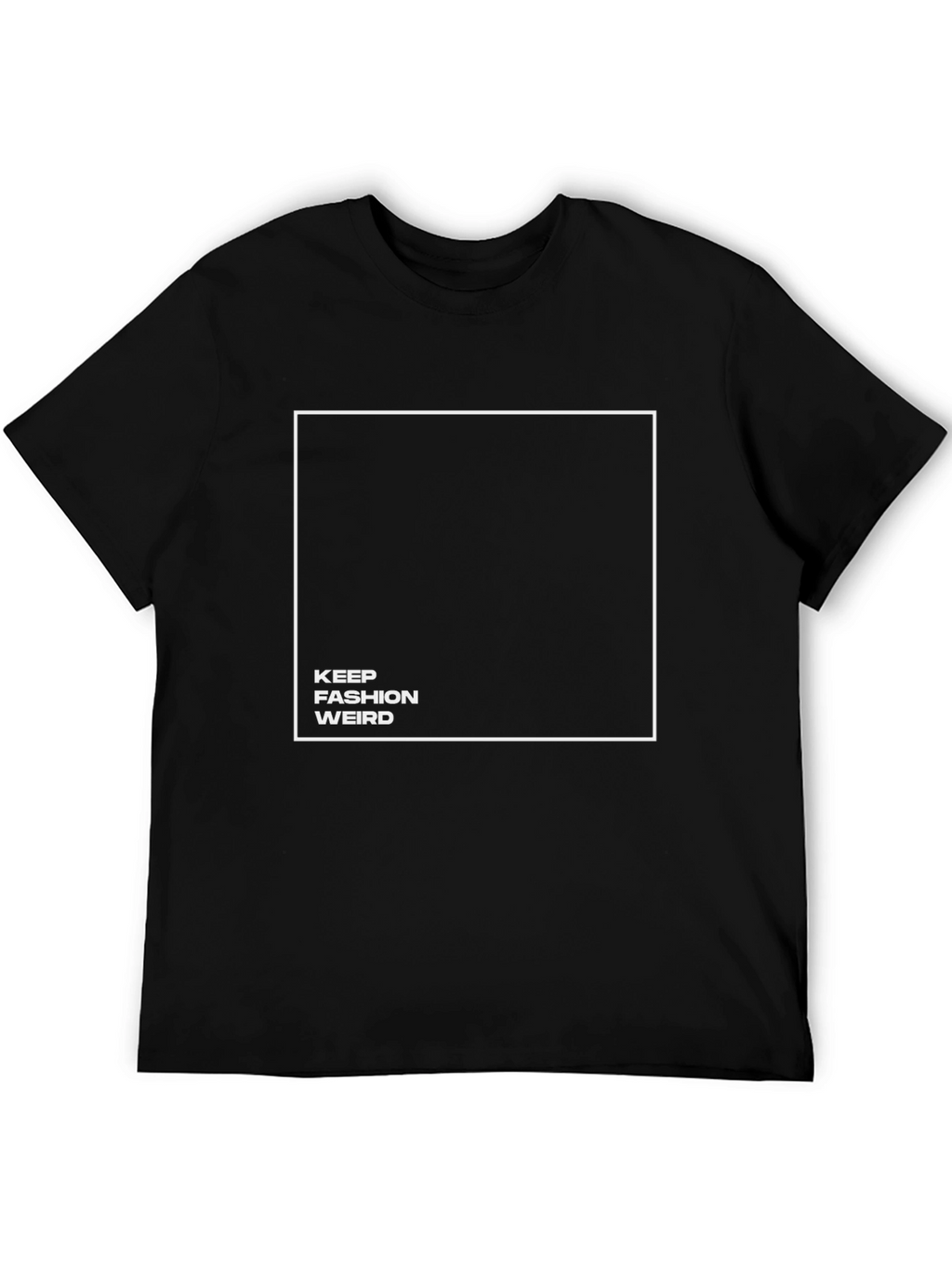 Keep Fashion Weird Graphic Tee - Unisex