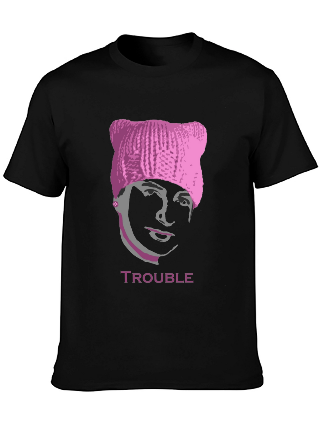 Trouble Pussyhat Tee - Unisex Graphic T-Shirt