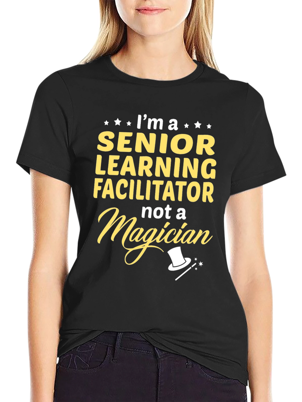 Senior Learning Facilitator Not A Magician T-Shirt