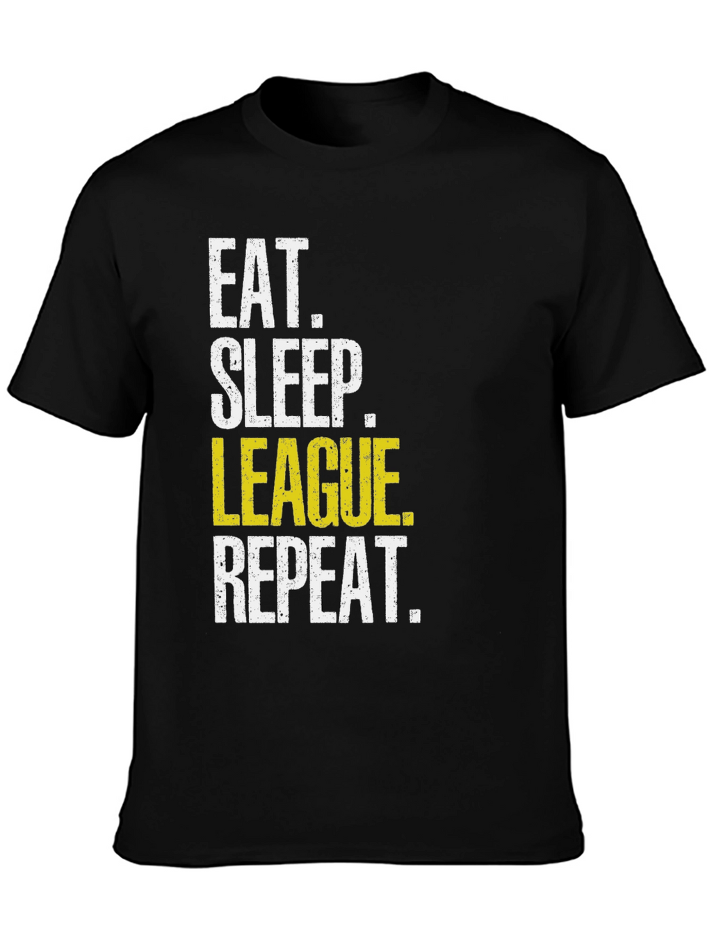 Eat Sleep League Repeat Black T-Shirt