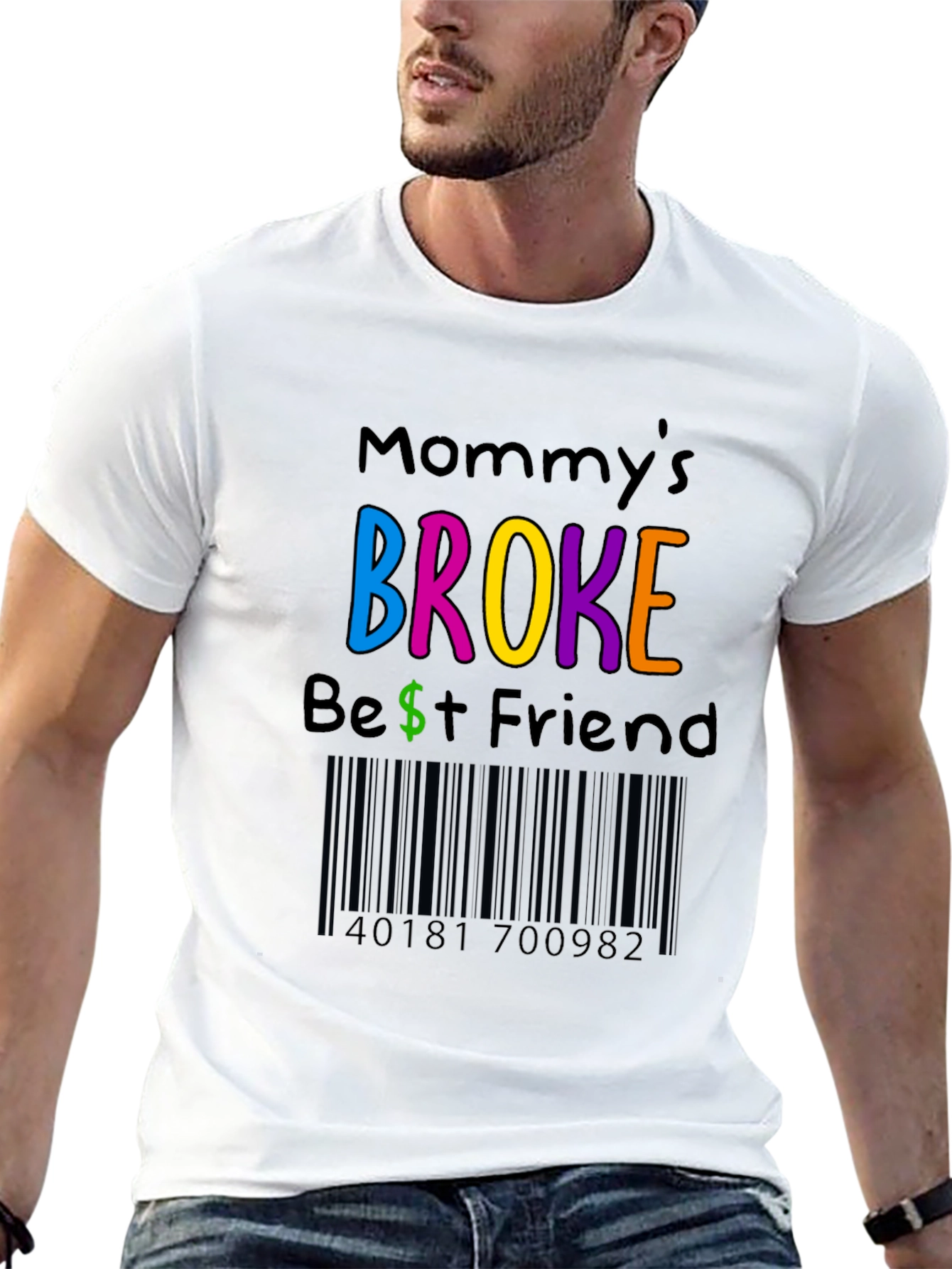 Mommys Broke Best Friend T-Shirt