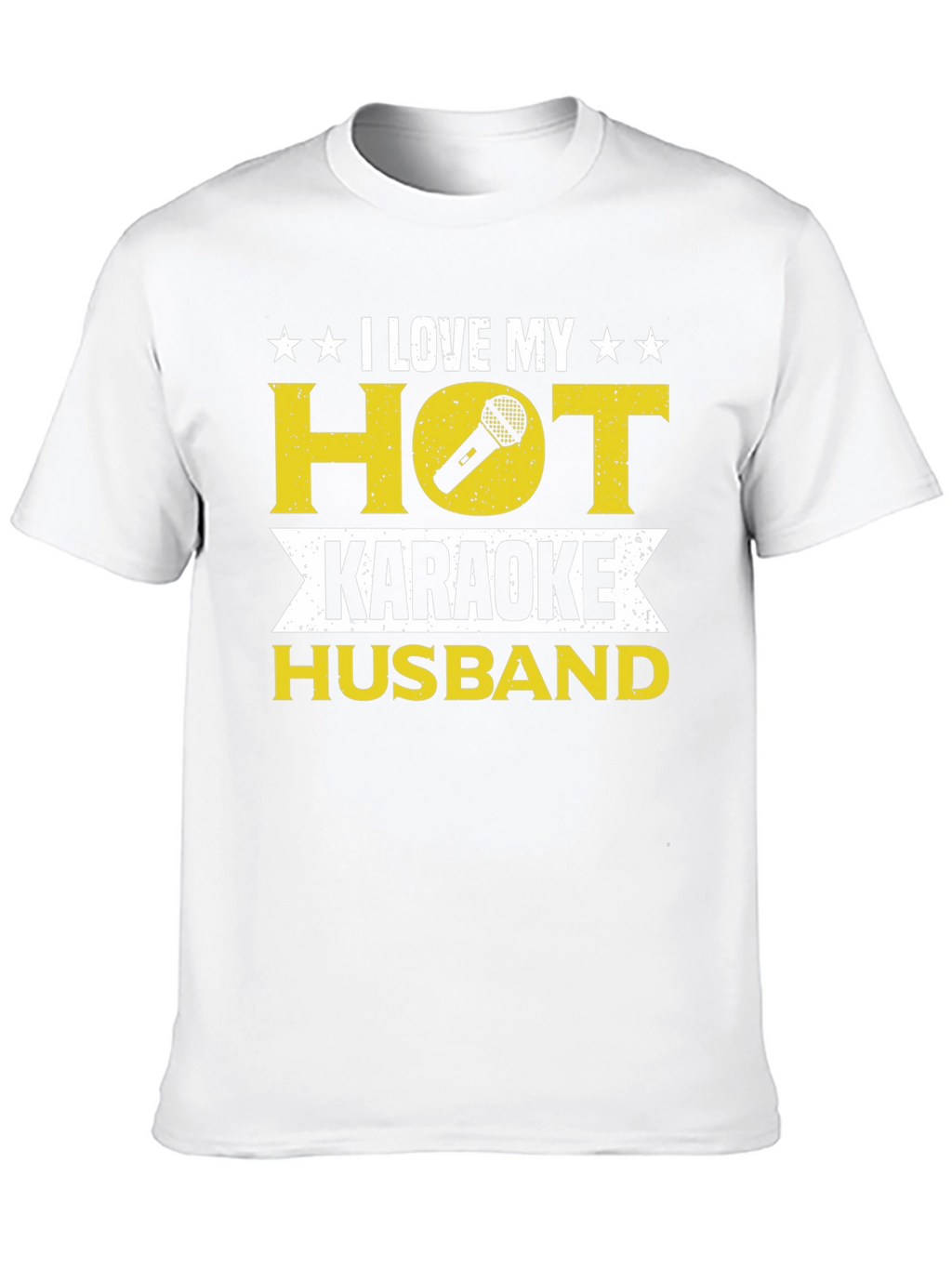I Love My Hot Karaoke Husband T-Shirt