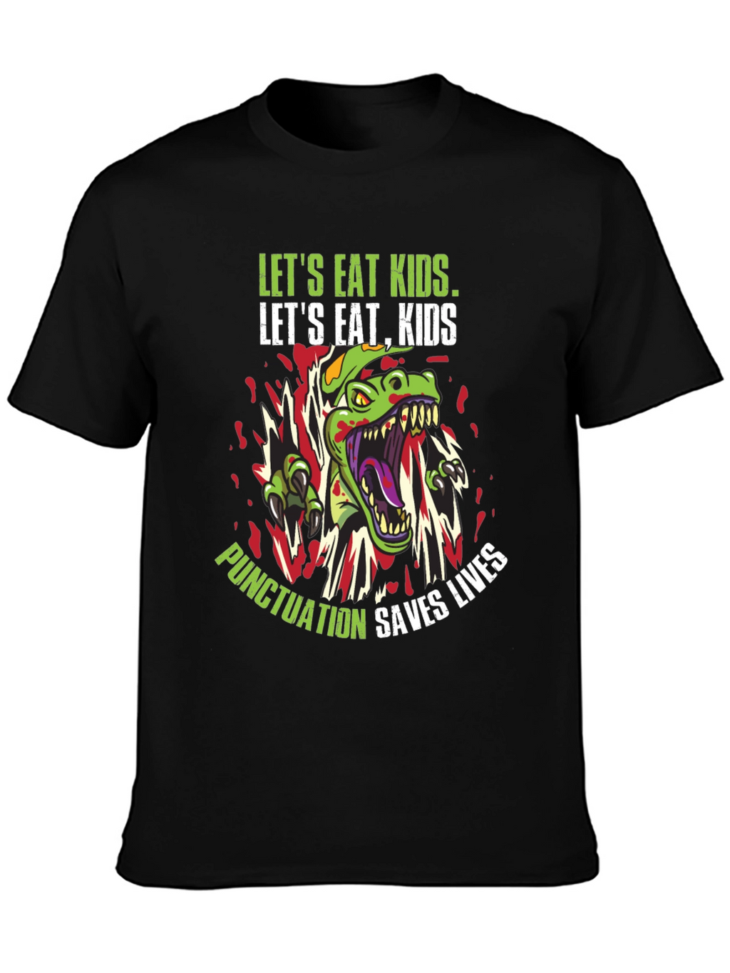 Eat Kids Punctuation Saves Lives T-Shirt