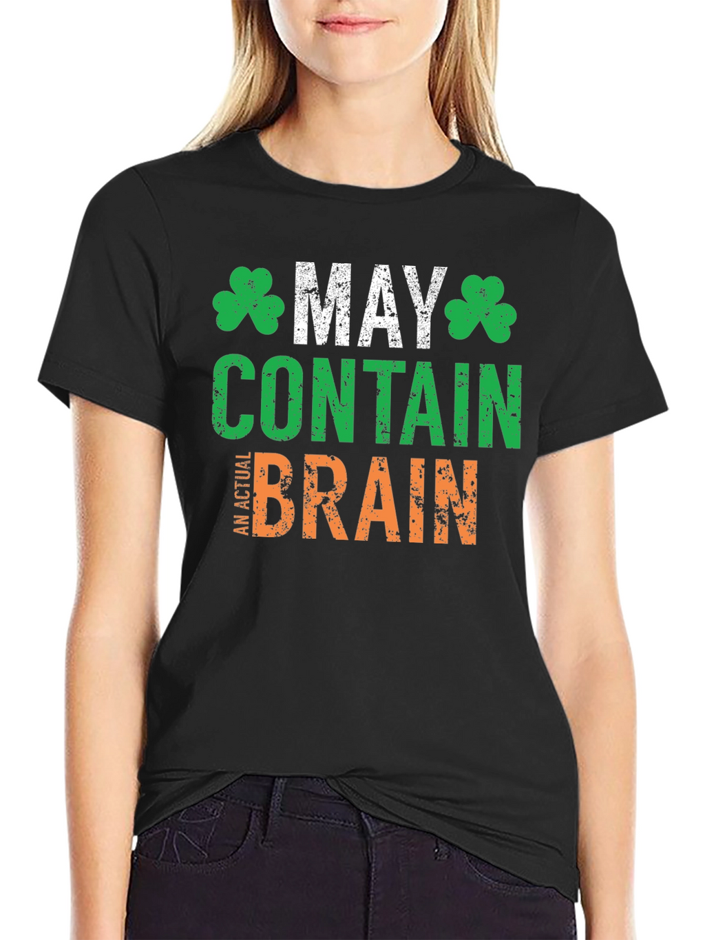 May Contain An Actual Brain St. Patricks Day T-Shirt