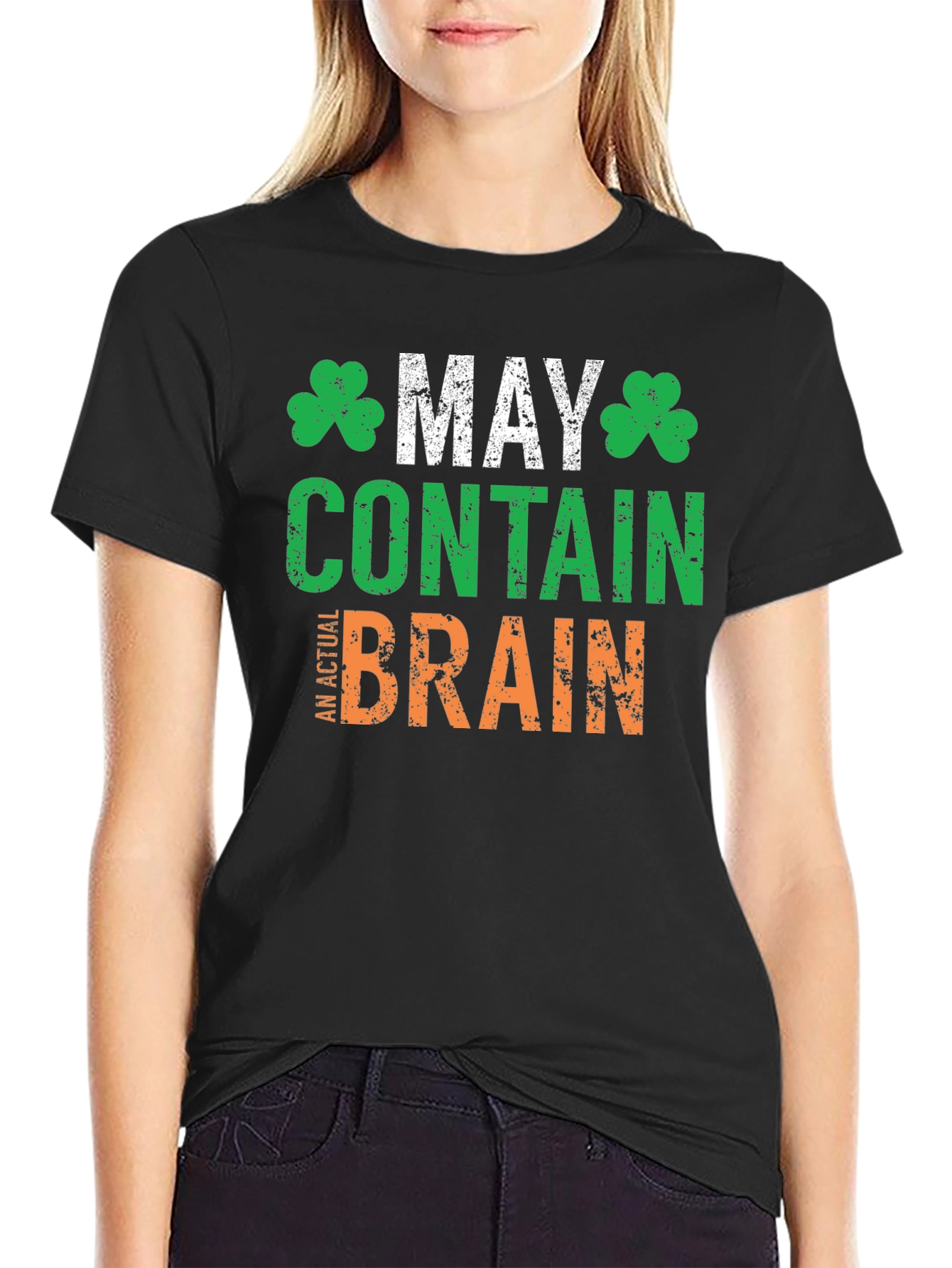 May Contain An Actual Brain St. Patricks Day T-Shirt