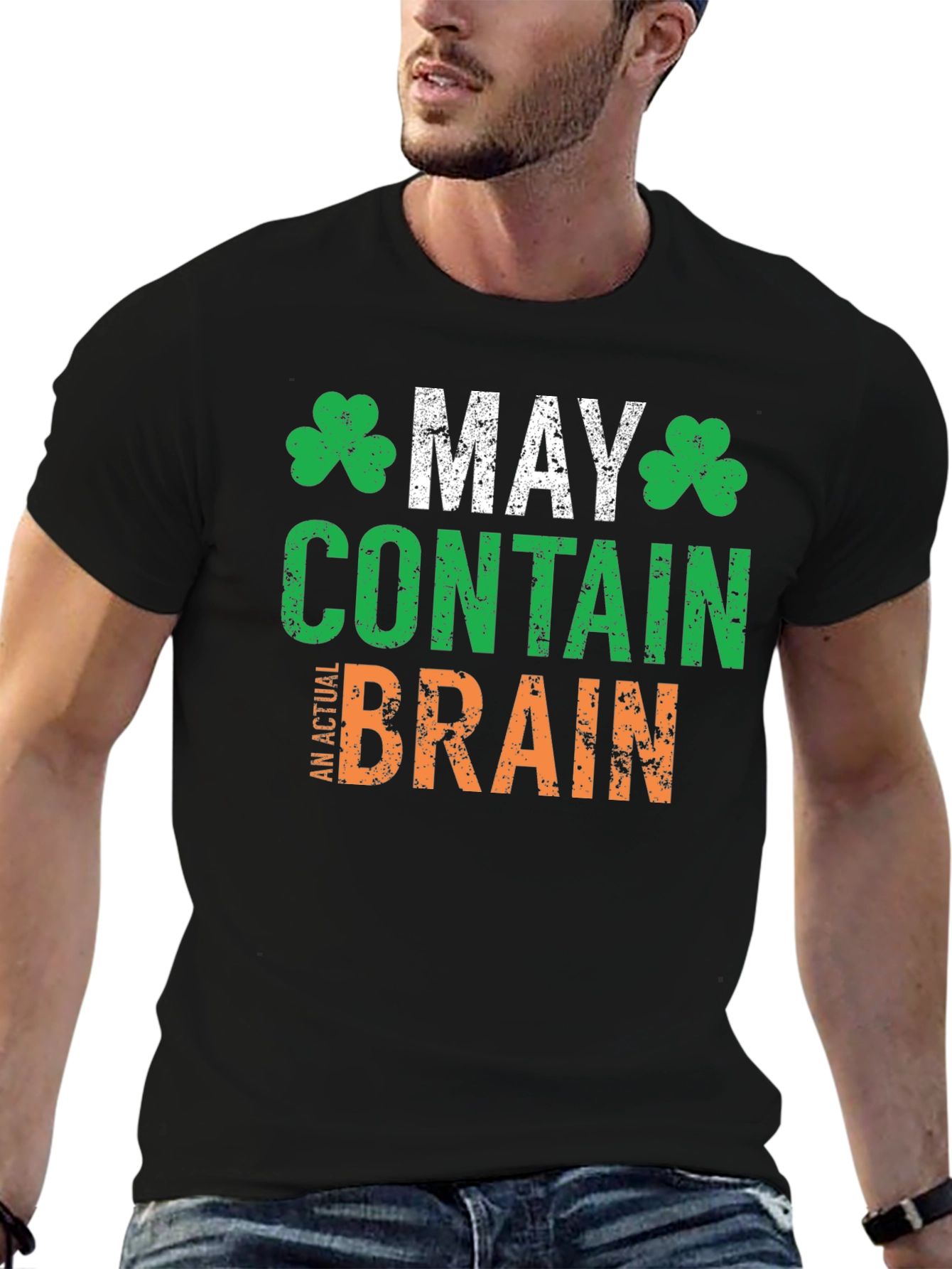 May Contain An Actual Brain St. Patricks Day T-Shirt