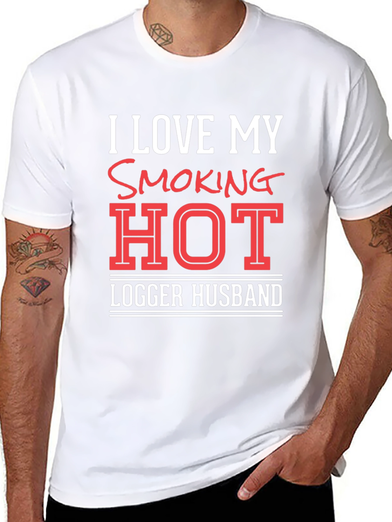 I Love My Smoking Hot Logger Husband T-Shirt