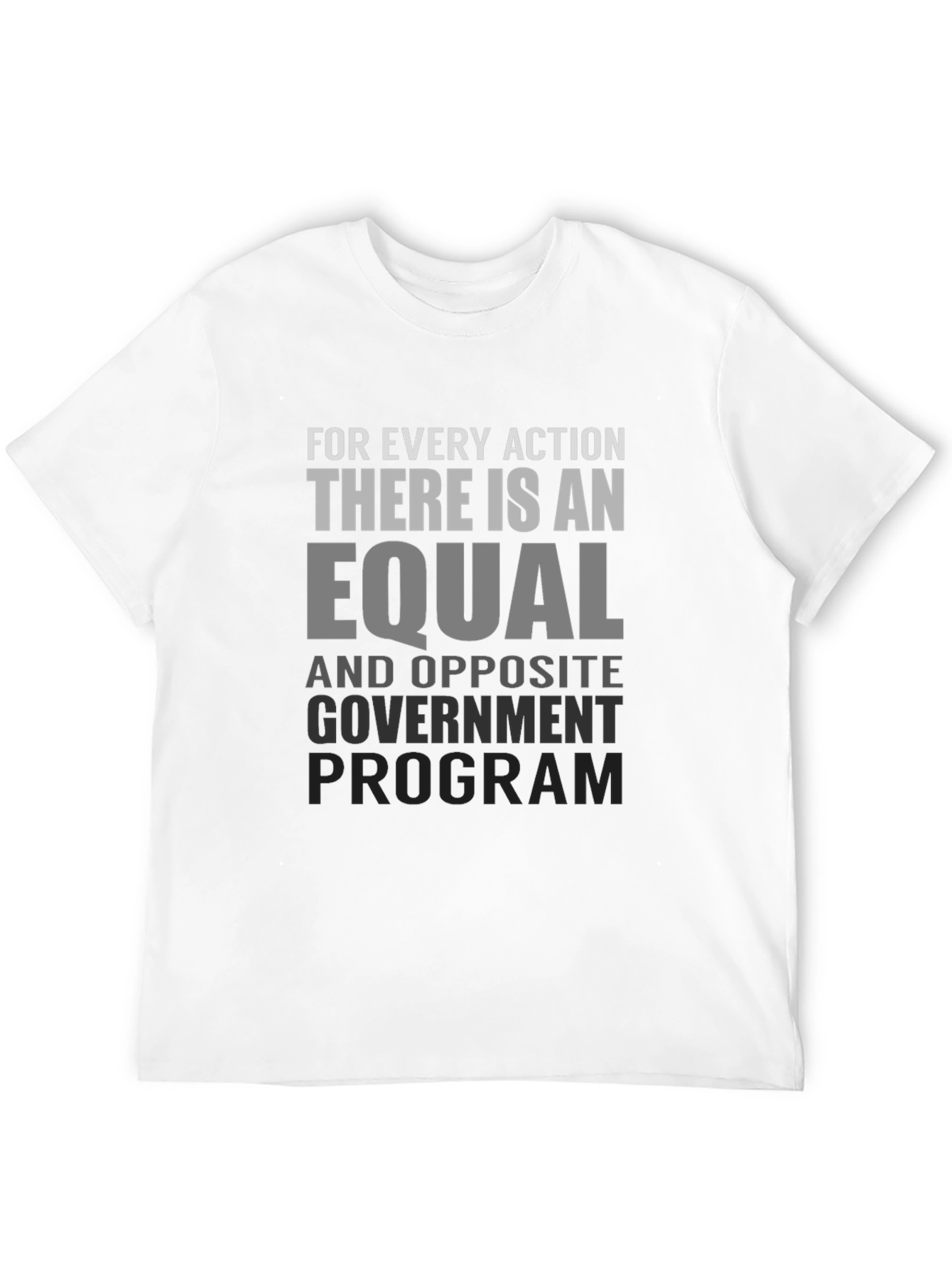 Equal & Opposite Government Program T-Shirt