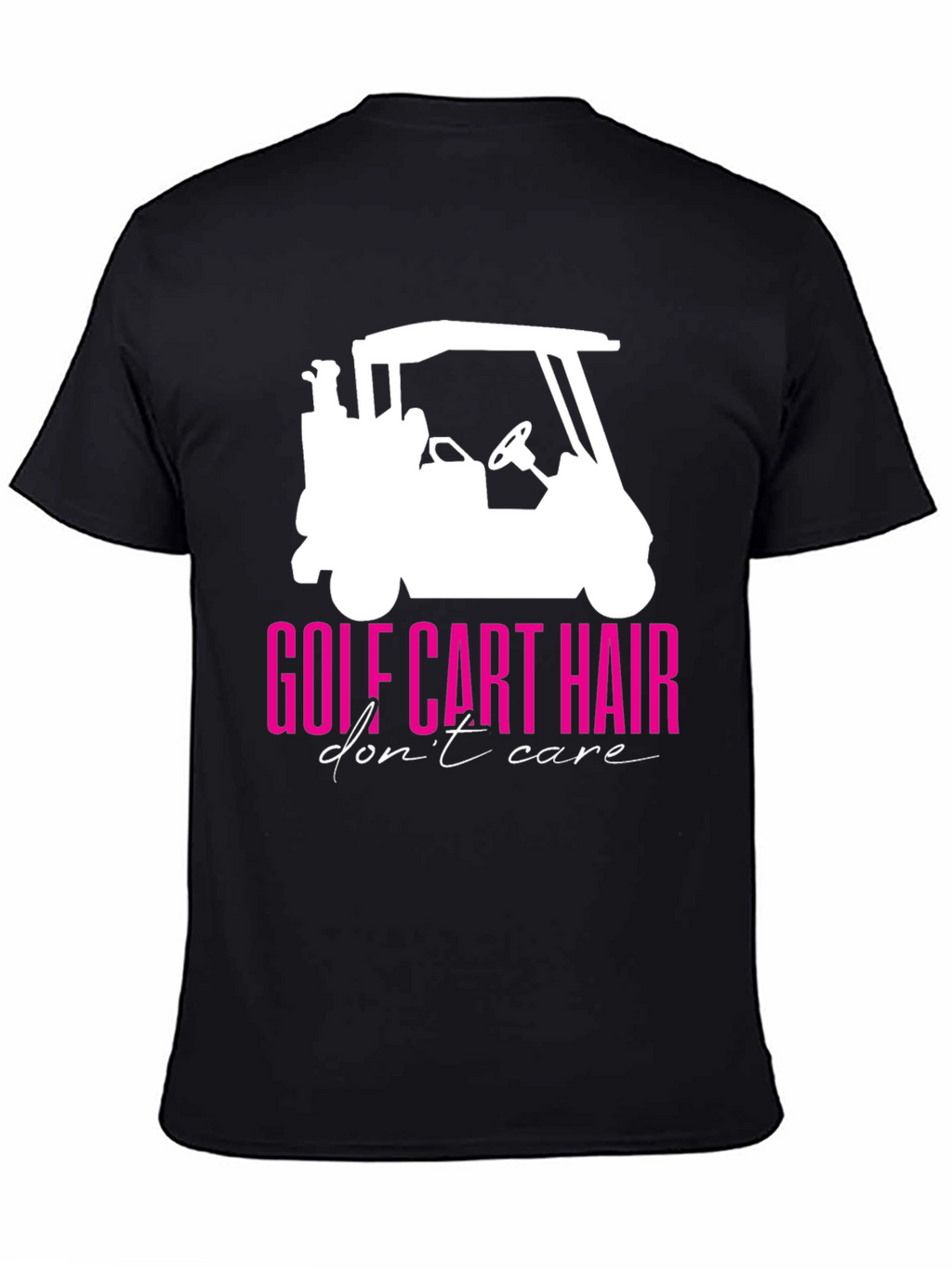 Golf Cart Hair Dont Care Graphic Tee