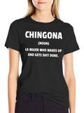 Chingona Definition T-Shirt - Empowering Women