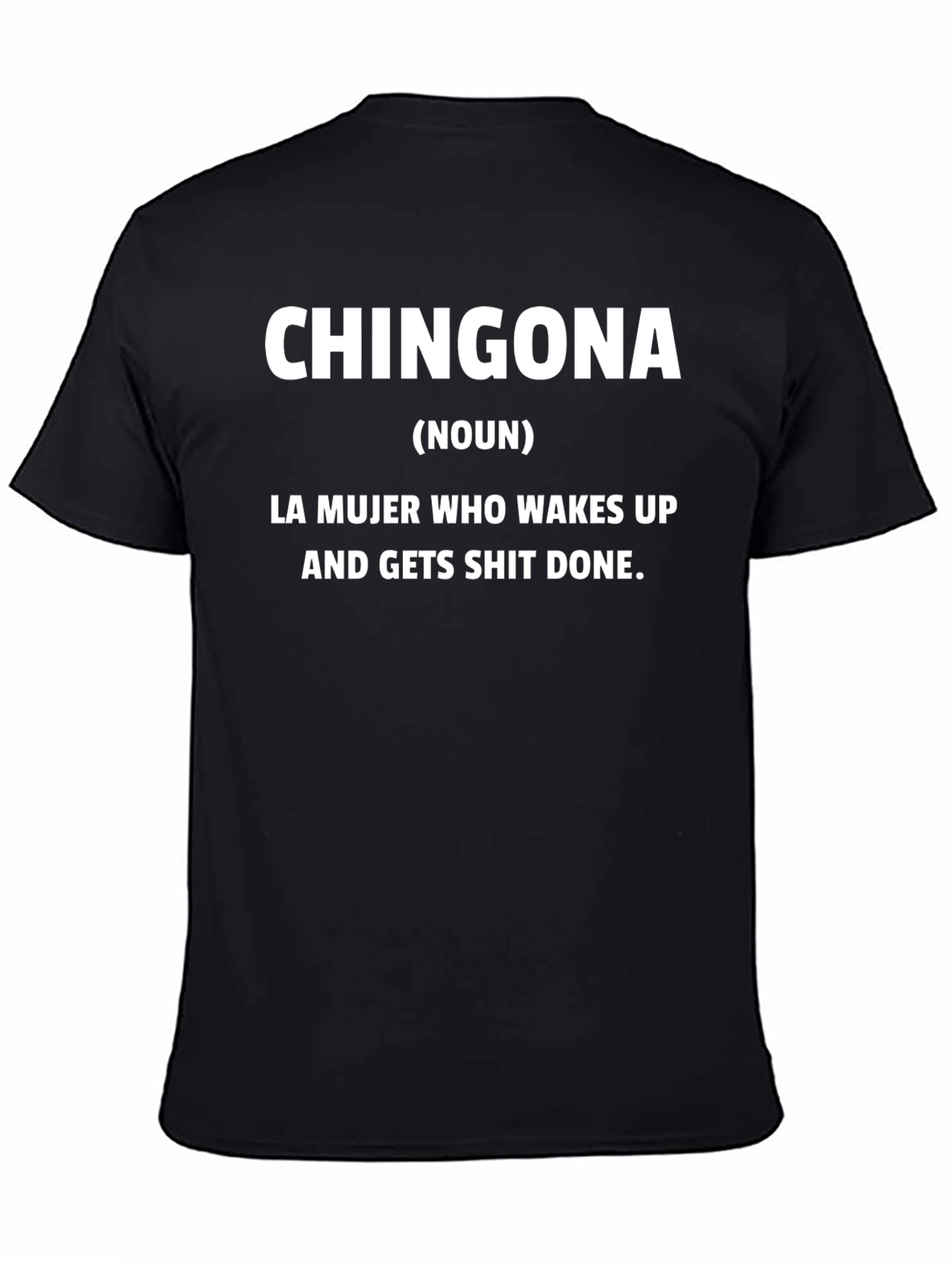 Chingona Definition T-Shirt - Empowering Women