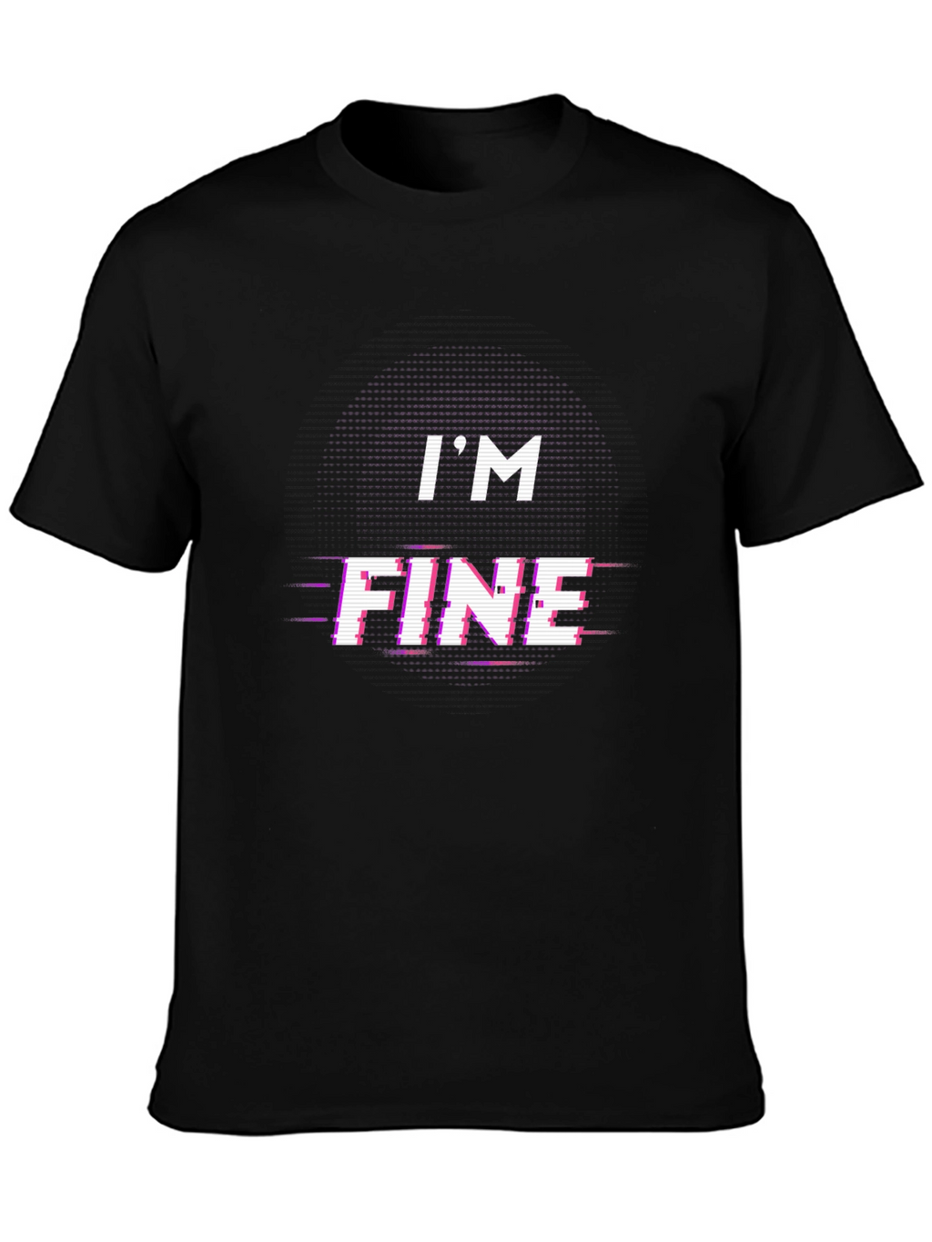 Im Fine Glitch Tee - Trendy Graphic T-Shirt