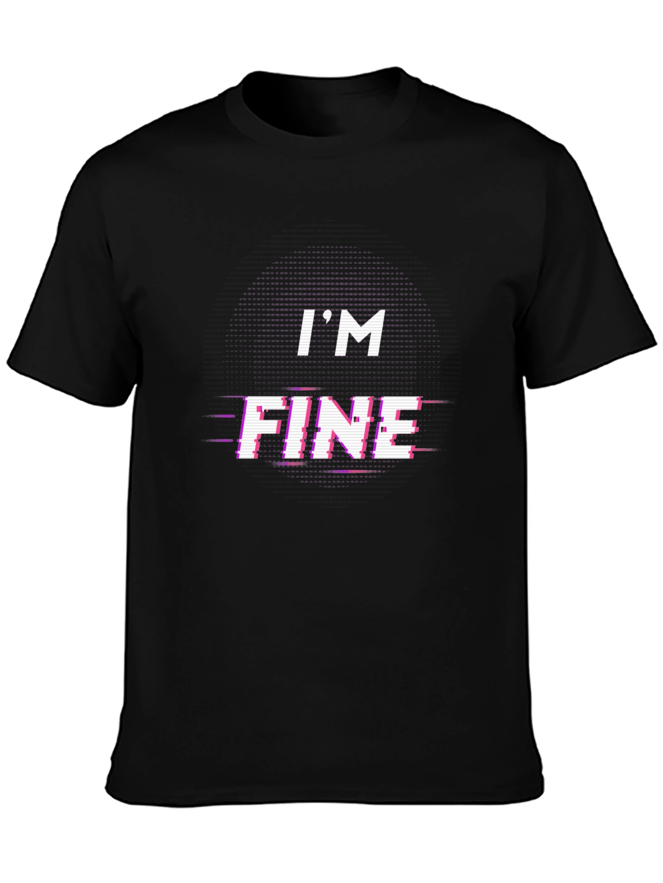 Im Fine Glitch Tee - Trendy Graphic T-Shirt