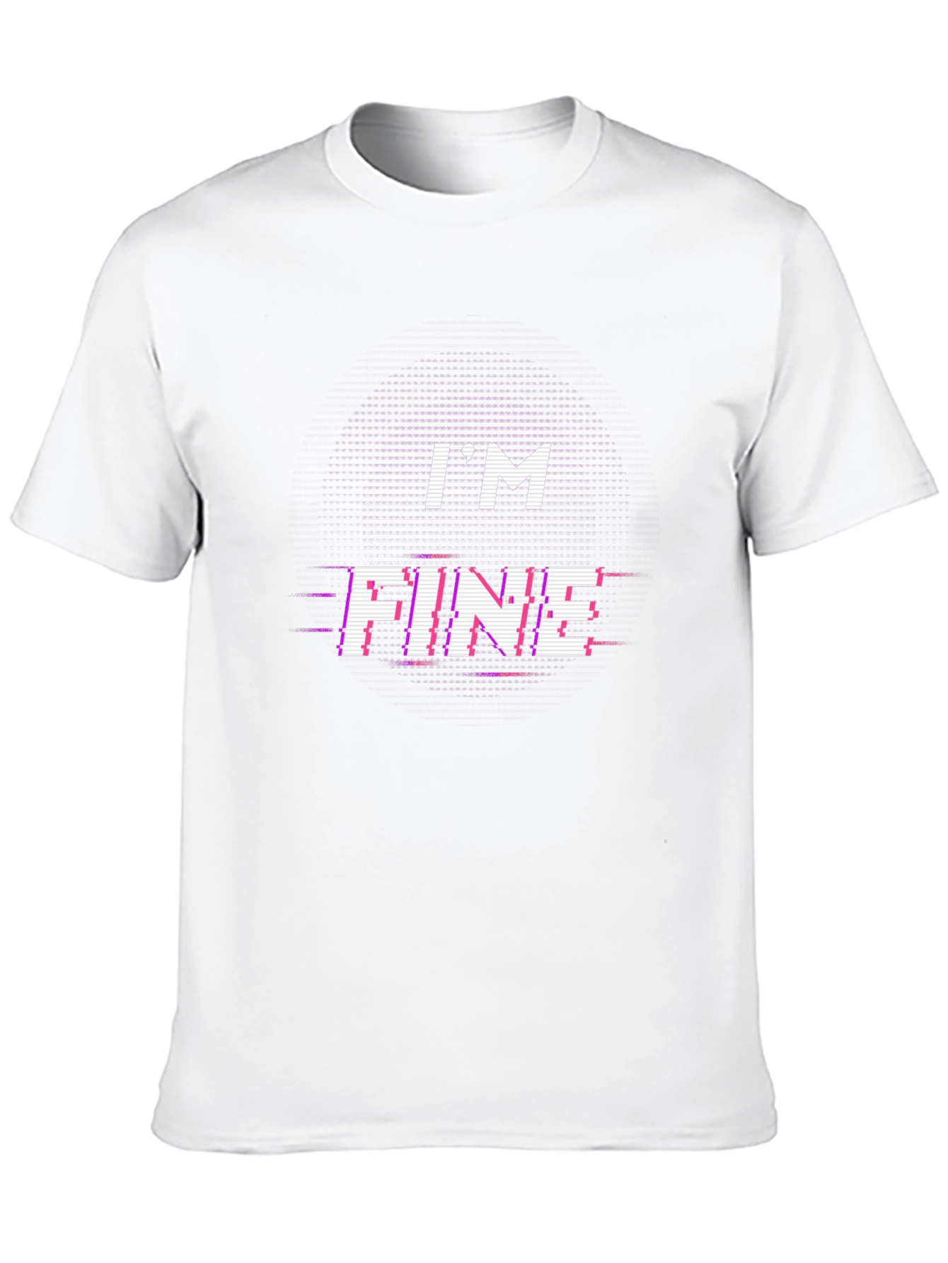 Im Fine Glitch Tee - Trendy Graphic T-Shirt