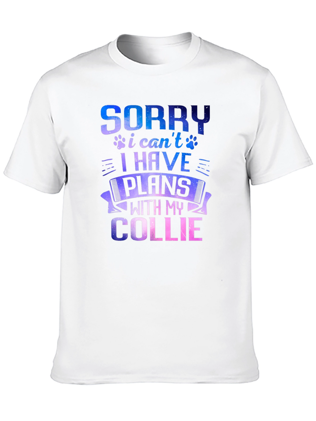 Sorry I Have Plans With My Collie T-Shirt