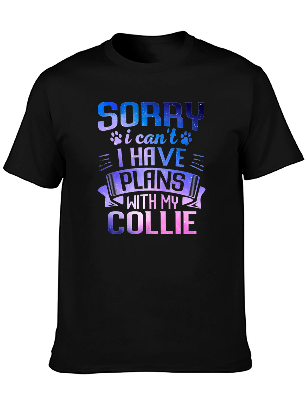 Sorry I Have Plans With My Collie T-Shirt