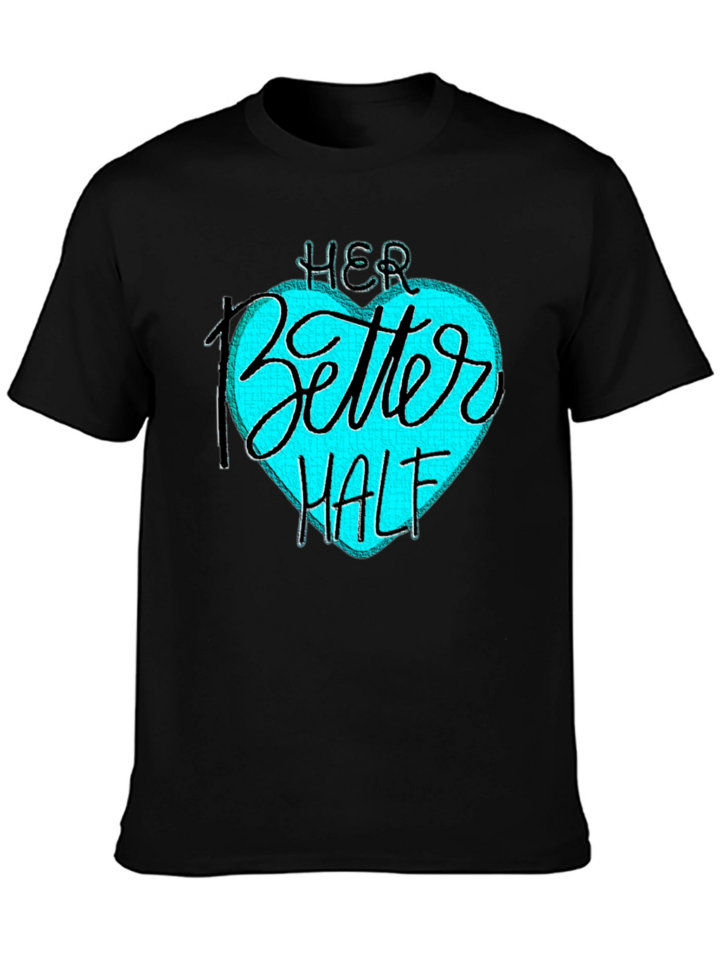 Her Better Half Black T-Shirt - Couples Matching Design