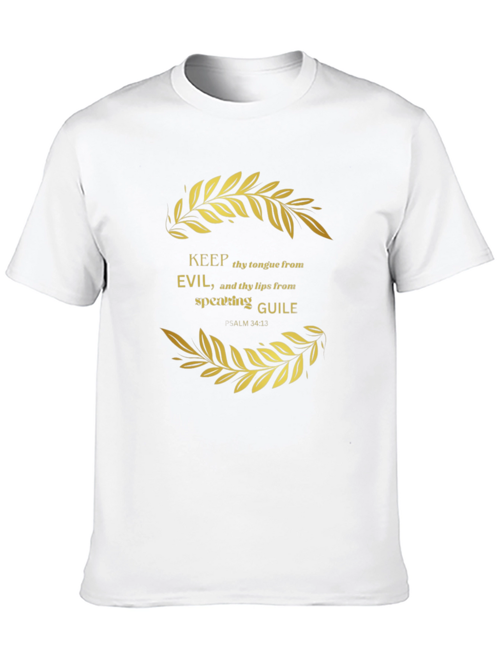 Psalm 34:13 Graphic Tee - Keep Tongue from Evil