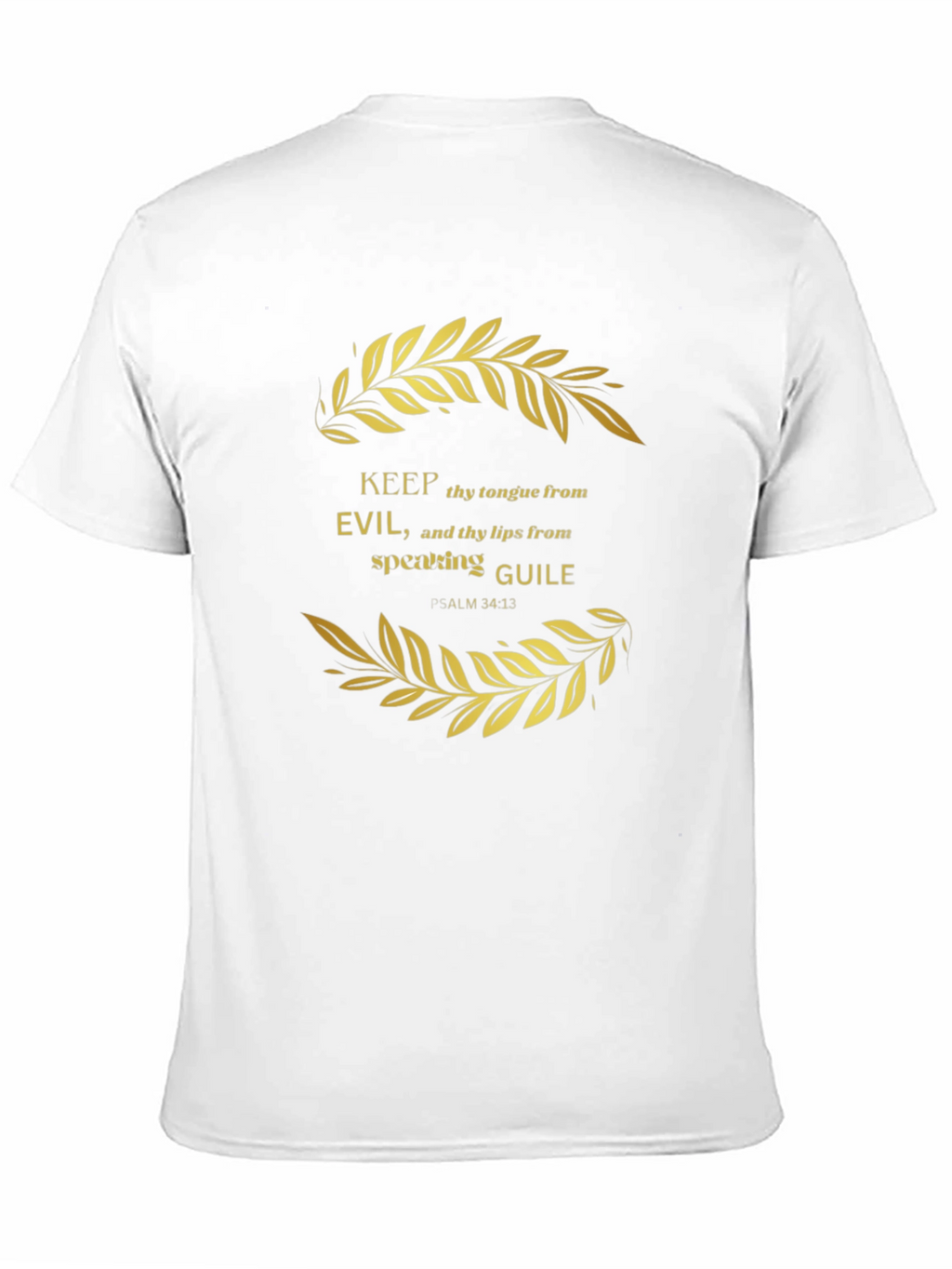 Psalm 34:13 Graphic Tee - Keep Tongue from Evil