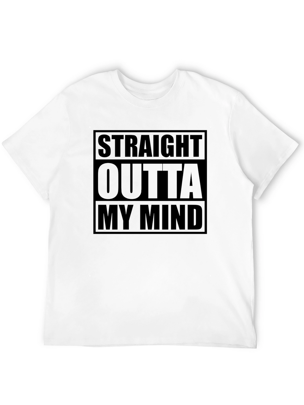 Straight Outta My Mind Black T-Shirt