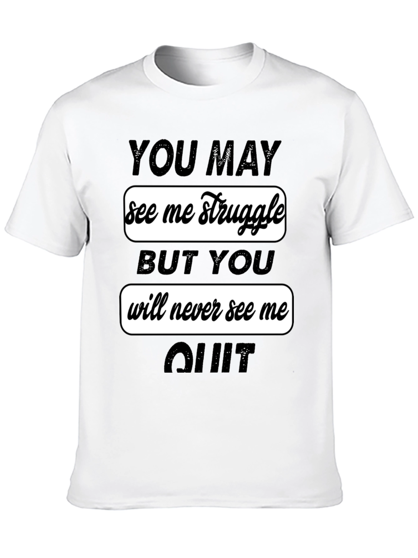 Motivational Graphic Tee - Never Quit